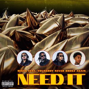 Migos, YoungBoy Never Broke Again: Need It