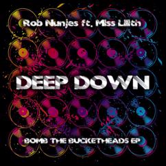 Rob Nunjes, Miss Lilith: Deep Down (Acapella Vocal Mix 126 BPM)
