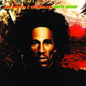 Bob Marley & The Wailers: Natty Dread