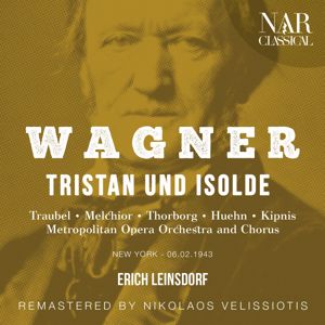 Erich Leinsdorf: Wagner: Tristan und Isolde