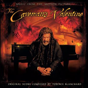 Terence Blanchard: The Caveman's Valentine (Music From The Motion Picture)