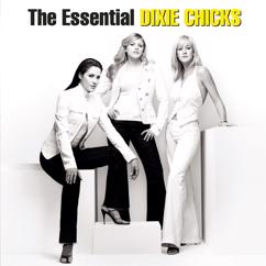 The Chicks: Tonight the Heartache's on Me