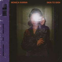 Monica Karina: Skin To Skin