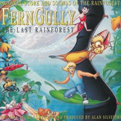 Alan Silvestri: FernGully...The Last Rainforest (Original Motion Picture Score)