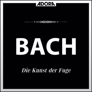 Various Artists: Bach: Die Kunst der Fuge