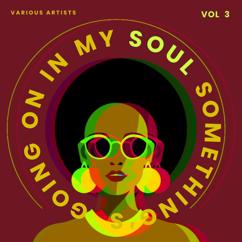 Various Artists: Something's Going on in My Soul, Vol. 3