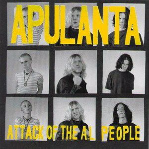 Apulanta: Attack Of The A.L People