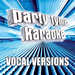 Party Tyme Karaoke: Let's Go (Made Popular By Calvin Harris ft. Ne-Yo) [Vocal Version]
