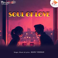 Manu Veeran: Soul of Love