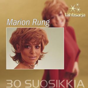 Marion Rung: Tähtisarja - 30 Suosikkia