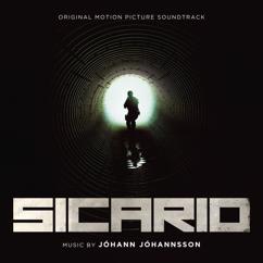 Jóhann Jóhannsson: Sicario (Original Motion Picture Soundtrack)