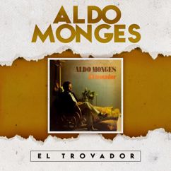 Aldo Monges: Que Sea Ya