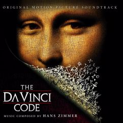 Hans Zimmer, Richard Harvey: Chevaliers De Sangreal (From The Da Vinci Code Original Motion Picture Soundtrack)