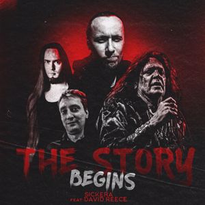 SICKERA feat. David Reece: The Story Begins
