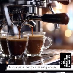 The Wall Street Girl: The Sound of the Cafe