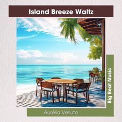 Aurélia Velluto: Island Breeze Waltz