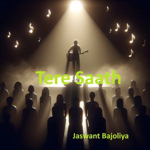 Jaswant Bajoliya: Tere Saath