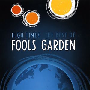 Fools Garden: High Times: Best Of / Unplugged: Best Of (Deluxe Edition)