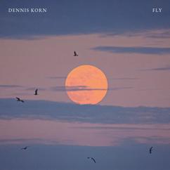 Dennis Korn: Fly