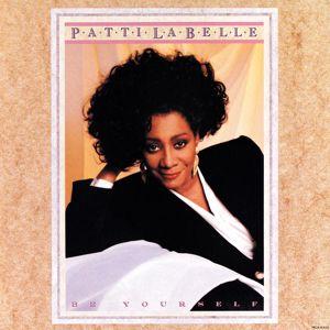 Patti LaBelle: Be Yourself