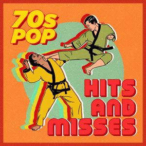 Various Artists: 70s Pop: Hits & Misses