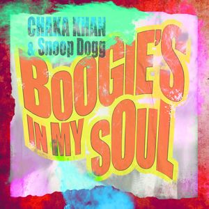 Chaka Khan: Boogie's in My Soul