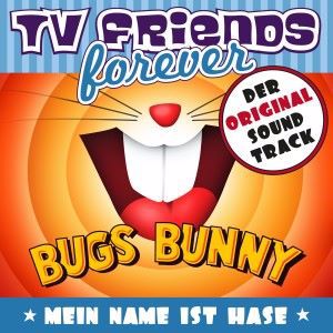 Quirin Amper junior, Fred Strittmatter & TV Friends Forever: Mein Name ist Hase - Der Original Soundtrack