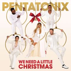 Pentatonix: Santa Tell Me