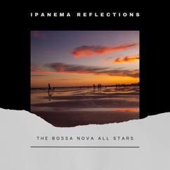 The Bossa Nova All Stars: Melodic Guitar Moments