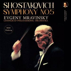 Evgeny Mravinsky & Leningrad Philharmonic Orchestra: Shostakovich: Symphony No. 5 by Evgeny Mravinsky (2025 Remastered, Live at Vienna 1978)