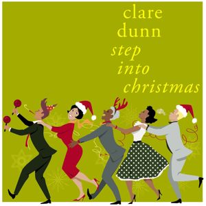 Clare Dunn: Step Into Christmas