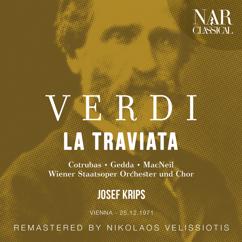 Wiener Staatsoper Orchester, Josef Krips, Nicolai Gedda, Ileana Cotrubas: La traviata, IGV 30, Act I: "Un dì, felice, eterea" (Alfredo, Violetta)