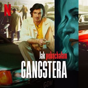 Matheo: Jak pokochałam gangstera (Original Motion Picture Soundtrack)