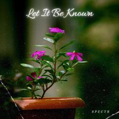 Spectr: Let It Be Known