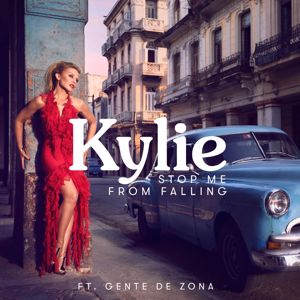 Kylie Minogue & Gente de Zona: Stop Me from Falling
