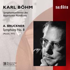 Karl Böhm & Symphonieorchester des Bayerischen Rundfunks: Anton Bruckner: Symphony No. 8