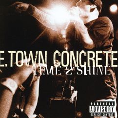 E-Town Concrete: Hold Up (Live) (Hold Up)
