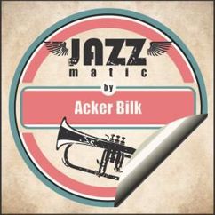 Acker Bilk: Blaze Away