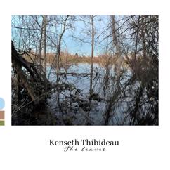Kenseth Thibideau: The Leaves