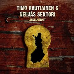 Timo Rautiainen & Neljäs Sektori: Askelmerkit