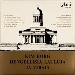 Kim Borg: Nyberg : Oi, Herra, jos mä matkamies maan