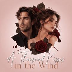 Grayson Tate: A Thousand Kisses in the Wind