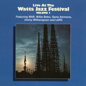 Various Artists: Live At The Watts Jazz Festival Vol. 1
