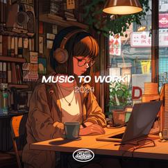 Rainbow Tapes & ChillHoop: Music to Work 2024: The Best Music for Your Working Moment.