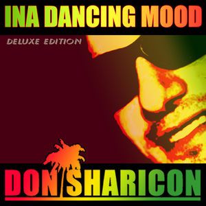 Don Sharicon: Ina Dancing Mood (Deluxe Edition)