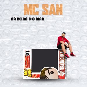 Mc San: Na Beira do Mar