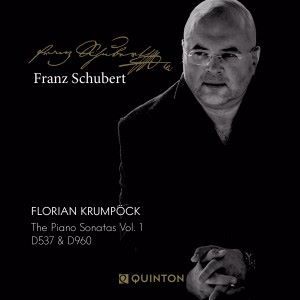 Florian Krumpöck: Franz Schubert: The Piano Sonatas Vol. 1