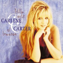 Carlene Carter: Come Here You (Reprise)