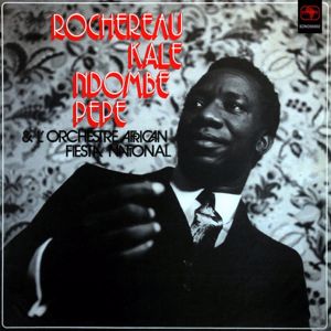 Tabu Ley Rochereau: Mokitani ya wendo (feat. Kale, Pepe Ndombe & L'African Fiesta National)