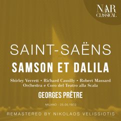 Orchestra del Teatro alla Scala, Georges Prêtre, Giovanni Foiani, Richard Cassilly, Coro del Teatro alla Scala: Samson et Dalila, Op. 47, ICS 205, Act I: "Qui donc élève ici la voix?" (Abimélech, Samson, Chœur)